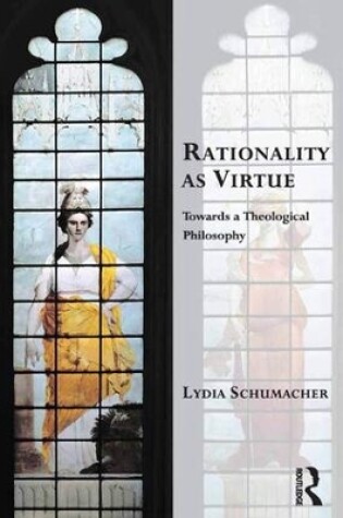 Cover of Rationality as Virtue