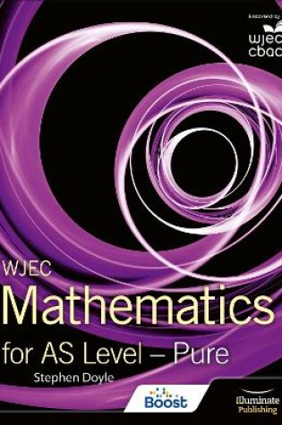 Cover of WJEC Mathematics for AS Level: Pure