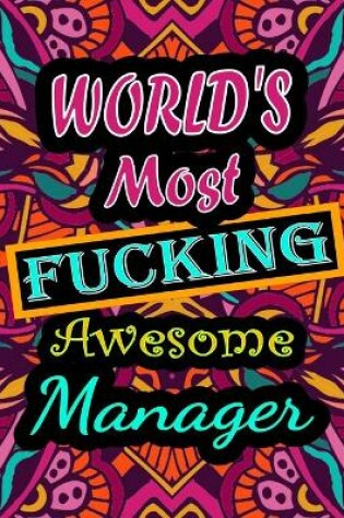 Cover of World's Most Fucking Awesome manager