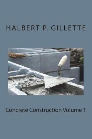 Cover of Concrete Construction Volume 1