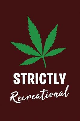 Book cover for Strictly Recreational