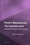 Book cover for Pavel V. Maksakovsky: The Capitalist Cycle