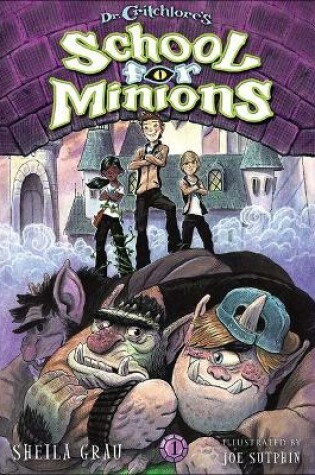 Cover of Dr. Critchlore's School for Minions