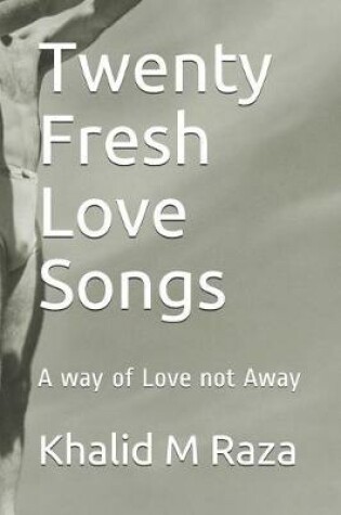 Cover of Twenty Fresh Love Songs