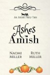 Book cover for Ashes to Amish
