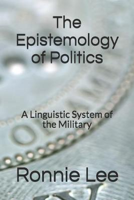 Book cover for The Epistemology of Politics