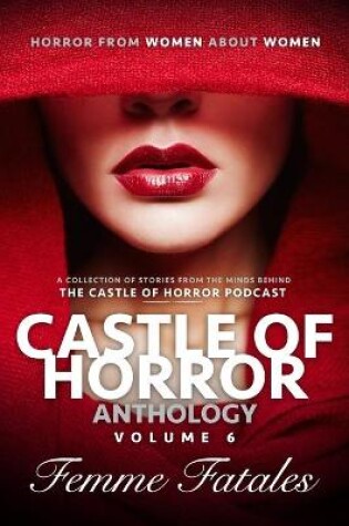 Cover of Castle of Horror Anthology Volume 6