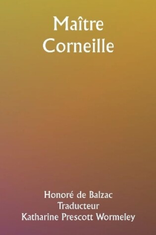 Cover of Ma�tre Corneille