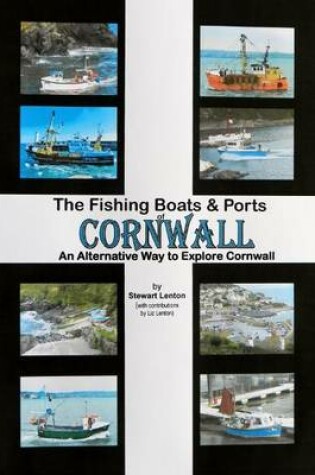 Cover of The Fishing Boats & Ports of Cornwall