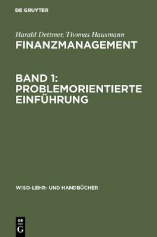 Cover of Finanzmanagement, Band 1: Problemorientierte Einführung