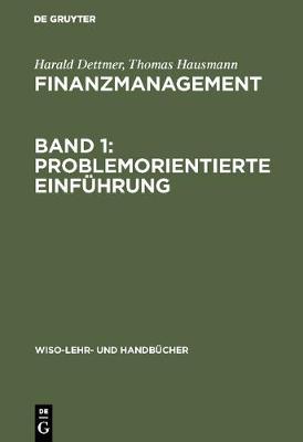 Book cover for Finanzmanagement, Band 1: Problemorientierte Einführung