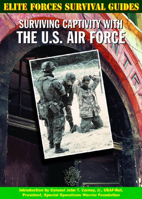 Book cover for Surviving Captivity with the U.S. Air Force
