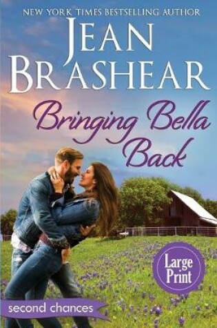 Cover of Bringing Bella Back (Large Print Edition)