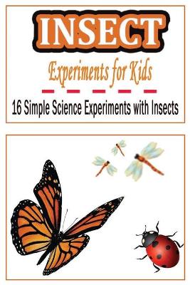 Book cover for Insect Experiments for Kids