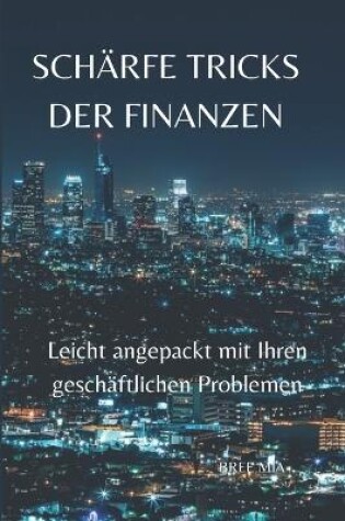 Cover of Schärfe Tricks Der Finanzen