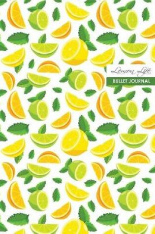 Cover of Lemon Life Bullet Journal