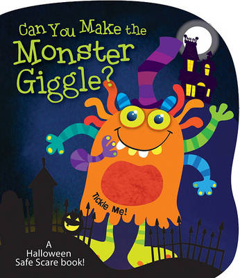 Cover of Can You Make the Monster Giggle?