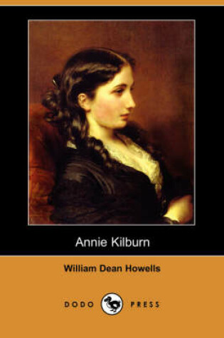 Cover of Annie Kilburn (Dodo Press)