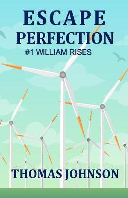 Cover of Escape Perfection #1 William Rises