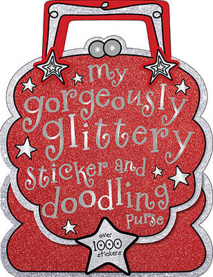 Book cover for My Gorgeously Glittery Sticker and Doodling Purse