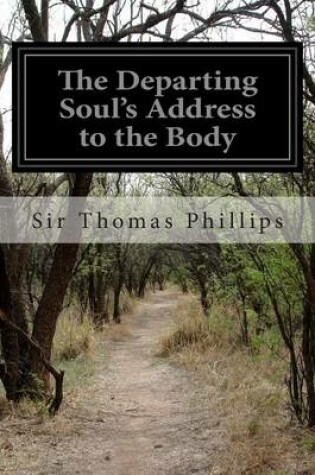 Cover of The Departing Soul's Address to the Body