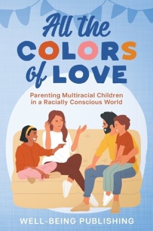 Cover of All the Colors of Love