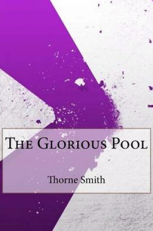 Cover of The Glorious Pool