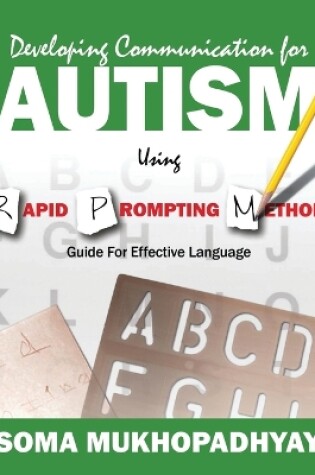 Cover of Developing Communication for Autism Using Rapid Prompting Method