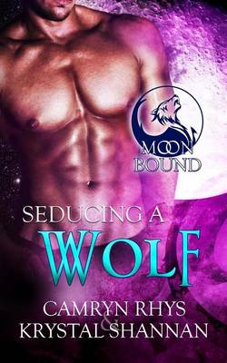 Book cover for Seducing a Wolf