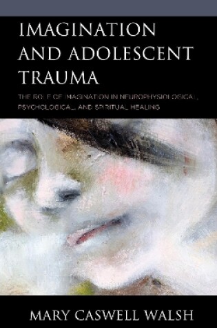 Cover of Imagination and Adolescent Trauma