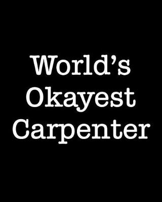 Book cover for World's Okayest Carpenter