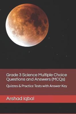 Book cover for Grade 3 Science Multiple Choice Questions and Answers (MCQs)