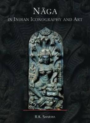 Book cover for Naga in Indian Iconography and Art