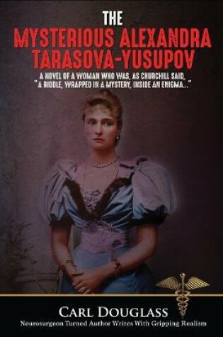 Cover of The Mysterious Alexandra Tarasova-Yusupov