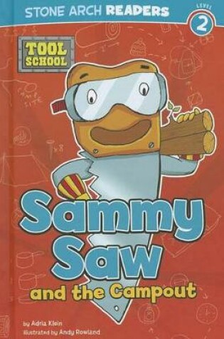 Cover of Sammy Saw and the Campout