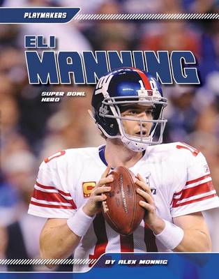 Cover of Eli Manning:: Super Bowl Hero