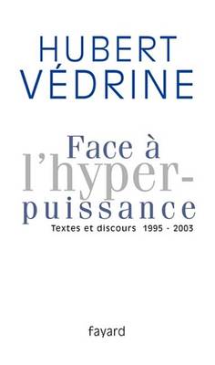 Book cover for Face A L'Hyperpuissance