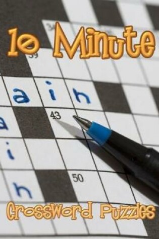 Cover of 10 Minute Crossword Puzzles