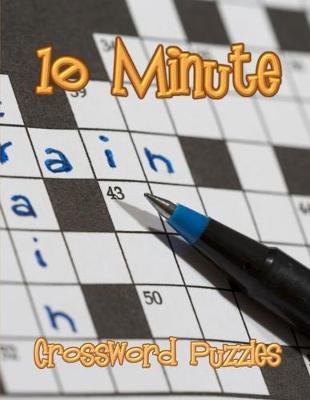 Cover of 10 Minute Crossword Puzzles