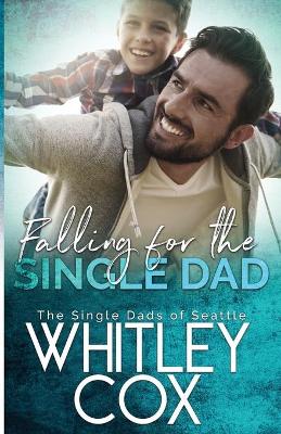 Cover of Falling for the Single Dad