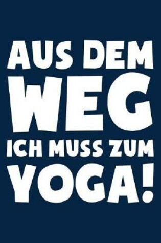 Cover of Ich Muss Zum Yoga