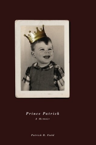 Cover of Prince Patrick A Memoir