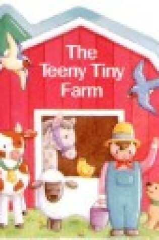 Cover of Teeny Tiny Farm