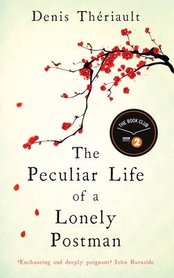 Book cover for The Peculiar Life of a Lonely Postman