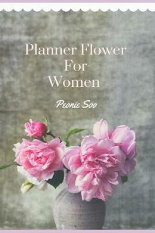 Cover of Planner Flower for Women