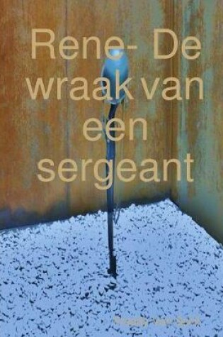 Cover of Rene- De wraak van een sergeant