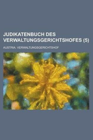 Cover of Judikatenbuch Des Verwaltungsgerichtshofes (5 )
