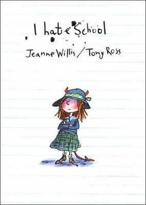 Cover of I Hate School!