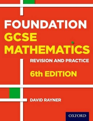 Cover of Revision and Practice: GCSE Maths: Foundation Student Book