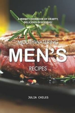 Cover of Mouthwatering Men's Recipes